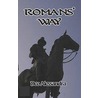 Romans' Way by Dee Alessandra