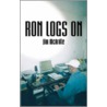 Ron Logs On by Jim McArdle