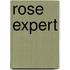 Rose Expert