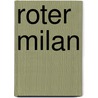 Roter Milan door Marianne Suhr