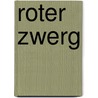 Roter Zwerg by Rob Grant