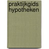 Praktijkgids Hypotheken