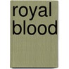Royal Blood door Rhys Bowen