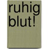 Ruhig Blut! by Terry Pratchett