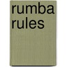 Rumba Rules door Bob W. White