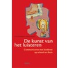 De kunst van het luisteren door M. Stapert