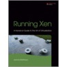 Running Xen by Jeremy Bongio