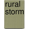 Rural Storm by Terry Dixon