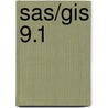 Sas/gis 9.1 door Sas Institute Inc.