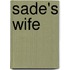Sade's Wife