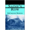 Sadie's Row door Decarlton Wooten