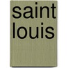 Saint Louis door L.U. Reavis