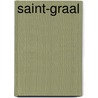 Saint-Graal door Robert Robert