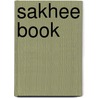Sakhee Book door Onbekend