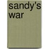 Sandy's War