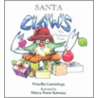 Santa Claws door Priscilla Cummings