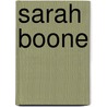Sarah Boone door Michelle Adams