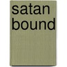 Satan Bound by James Wimsett Boulding