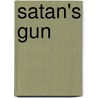 Satan's Gun door Bill Williams