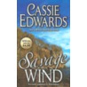 Savage Wind door Cassie Edwards