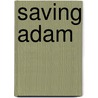 Saving Adam door Lucy Smith
