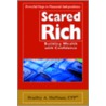 Scared Rich door Bradley A. Huffman