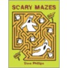 Scary Mazes door Dave Phillips