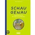 Schau genau