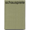 Schauspiele by Pedro CalderóN. De la Barca