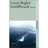 Schiffbruch door Louis Begley