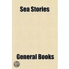 Sea Stories door Unknown Author