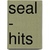 Seal - Hits door Onbekend