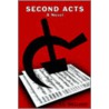 Second Acts by A.S. Breslauer