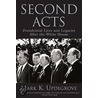 Second Acts door Mark K. Updegrove