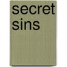 Secret Sins by Merlin R. Carothers