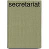 Secretariat door Raymond G. Woolfe Jr