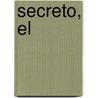 Secreto, El door Rhonda Byrne
