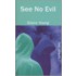 See No Evil