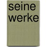 Seine Werke by Nikola Tesla