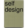 Self Design door Brent Cameron