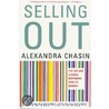 Selling Out door Alexandra Chasin
