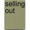 Selling Out door Mark Greene