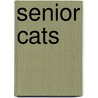Senior Cats by Sheila Webster Boneham