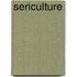 Sericulture