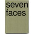 Seven Faces