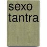 Sexo Tantra by Sasha Darlow
