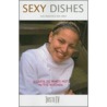 Sexy Dishes door Onbekend
