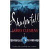 Shadow Fall door James Clemens