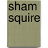 Sham Squire