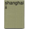 Shanghai Ii door Horst Zielske
